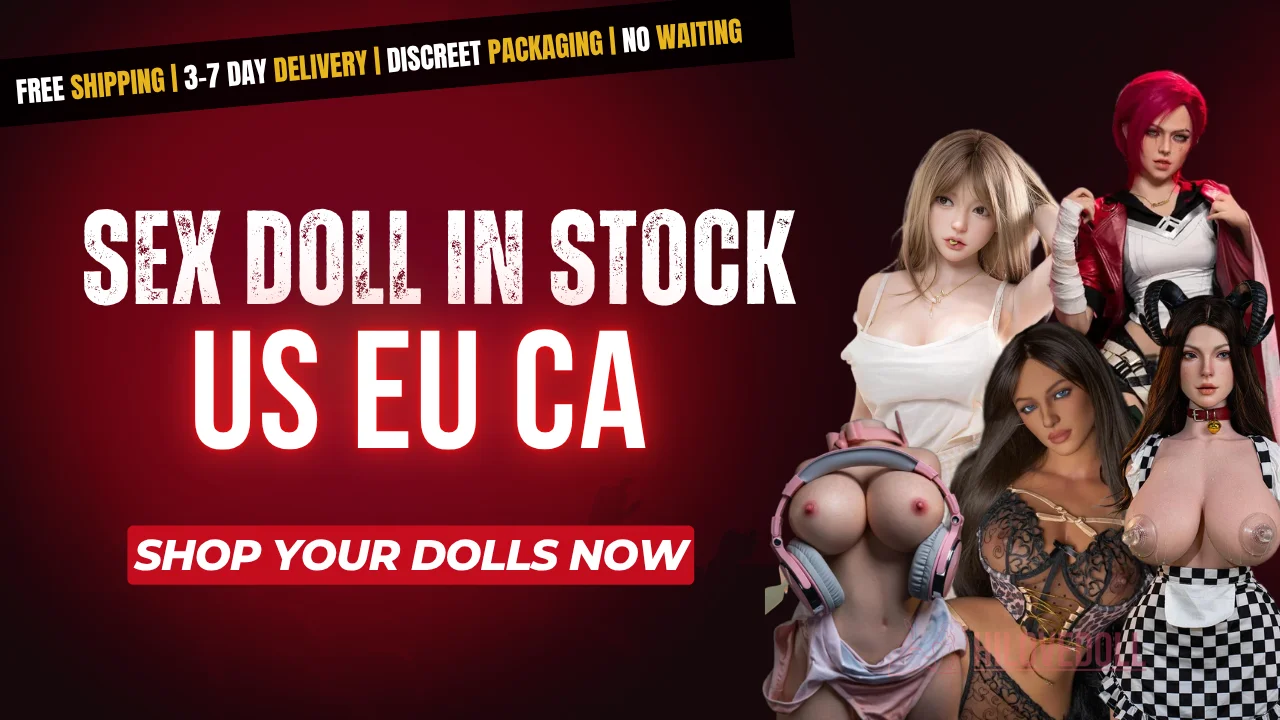 sex doll in stock banner
