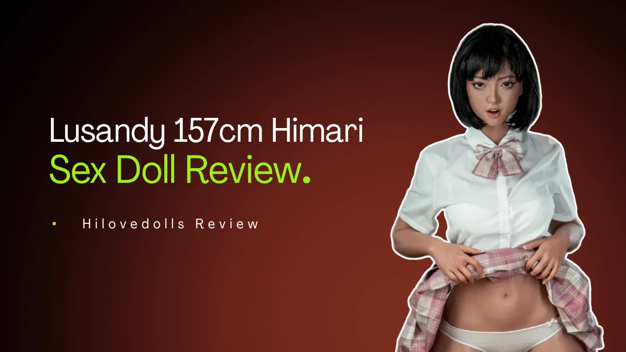 sex dolls reviews lusandy 157cm Himari banner