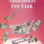 Additional fee link
