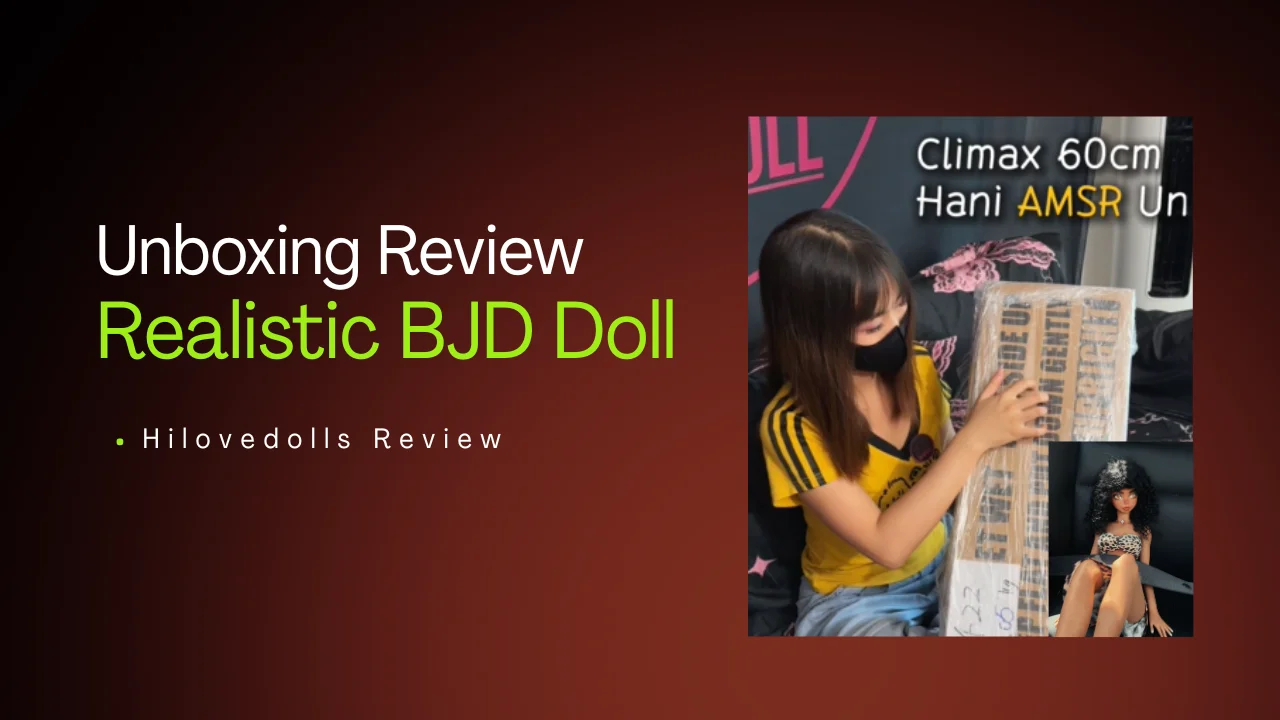 Realistic BJD Doll 60cm Review Banner